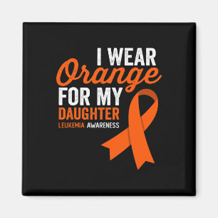 Aimant Je porte de l'orange pour ma fille Leucémie Guerri