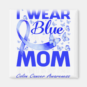 Aimant Je Porte Du Bleu Pour Ma Mère Colon Cancer Sensibi