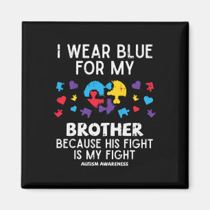Aimant Je Porte Du Bleu Pour Mon Frère Lutte Autisme Sens