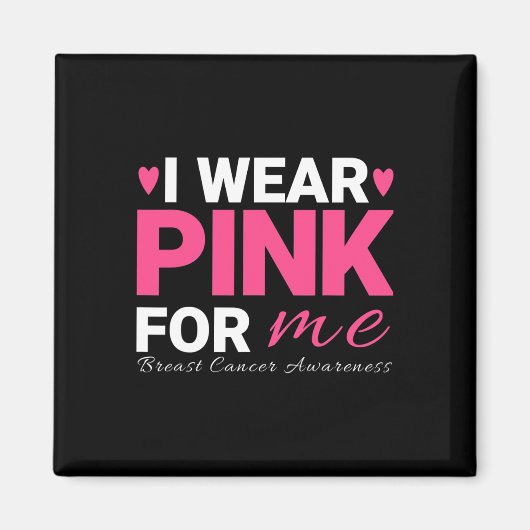 Aimant Je Porte Du Rose Pour Moi Sensibilisation au cance (Devant)