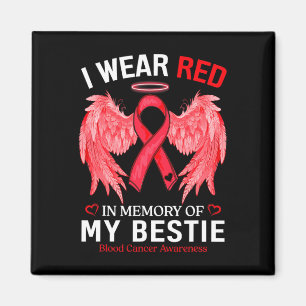 Aimant Je Porte Du Rouge En Mémoire De Bestie Blood Cance