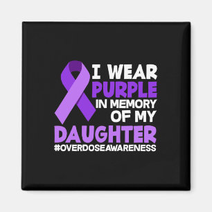 Aimant Je Porte Du Violet En Mémoire De Ma Fille Surdose 