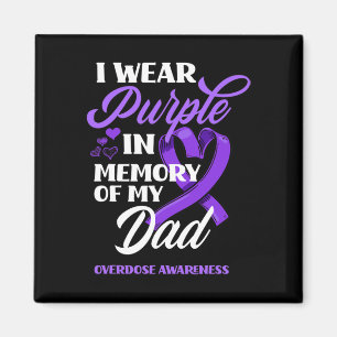 Aimant Je Porte Du Violet En Mémoire De Mon Papa, Surdose