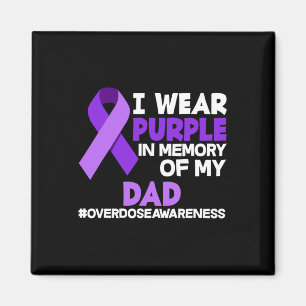 Aimant Je Porte Du Violet En Mémoire De Mon Papa, Surdose