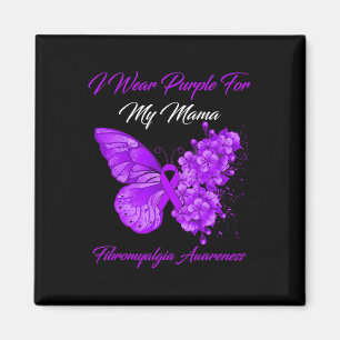 Aimant Je Porte Du Violet Pour Ma Mama Fibromyalgia Warri