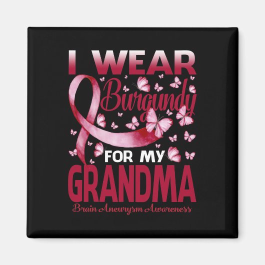 Aimant Je Porte La Bourgogne Pour Mon Grand-Mère Aneurysm (Devant)