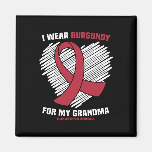 Aimant Je Porte La Bourgogne Pour Mon Grand-Mère Aneurysm (Devant)