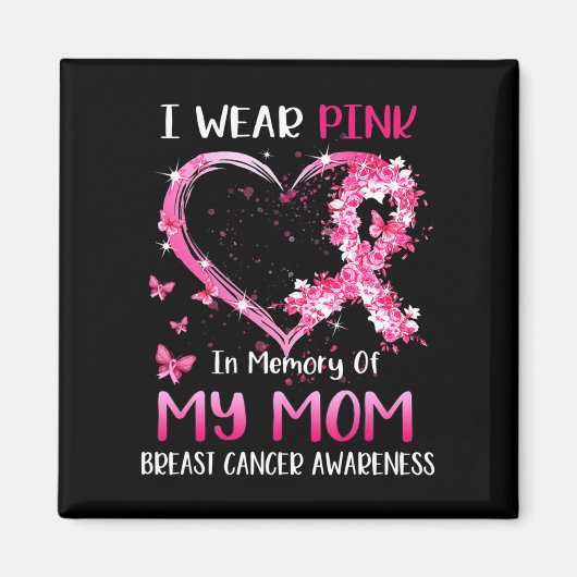Aimant Je Porte Le Rose En Mémoire De Ma Mère Cancer Du S (Devant)