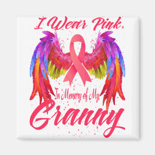 Aimant Je Porte Le Rose En Mémoire De Mon Grand-Mère Canc
