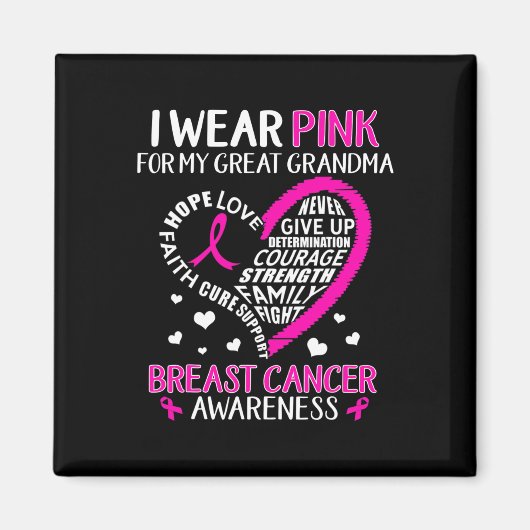 Aimant Je Porte Le Rose Pour Ma Grande Grand-Mère Cancer  (Devant)