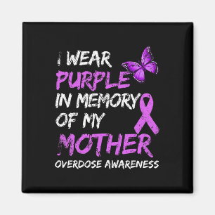 Aimant Je Porte Le Violet En Mémoire De Ma Mère, Surdose