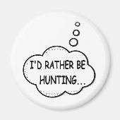 Aimant Je préfère chasser (Devant)