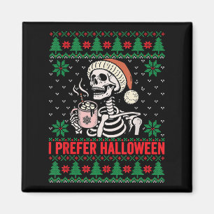 Aimant Je Préfère Halloween Noël Sweater Funny Holiday