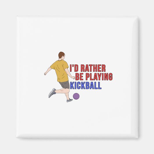 Aimant Je préfère jouer à KickBall (Devant)