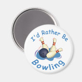 Aimant Je préférerais être amant de bowling (Recto/Verso)