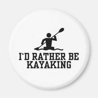 Aimant Je préférerais être Kayak