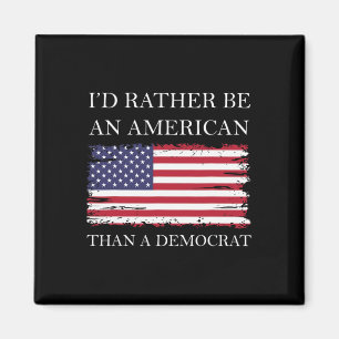 Aimant Je préférerais être un Américain plutôt qu'un démo