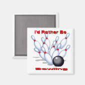 Aimant Je Préférerais Faire Du Bowling (Recto/Verso)