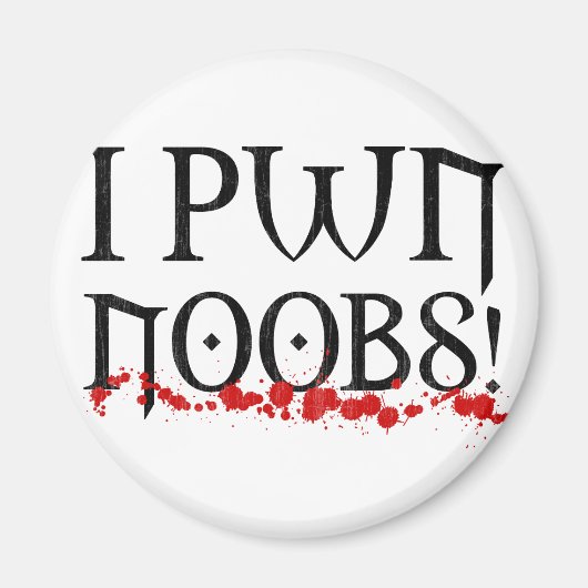Aimant je pwn noobs (Devant)