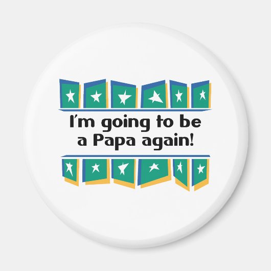 Aimant Je redeviendrai un papa ! (Devant)