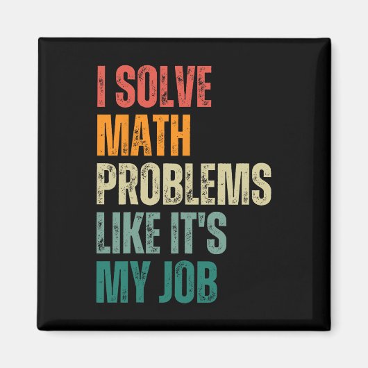 Aimant Je résous des problèmes de mathématiques comme si  (Devant)