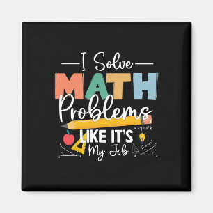 Aimant Je résous des problèmes de mathématiques comme si