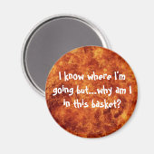 Aimant Je sais où je vais mais..... (Recto/Verso)