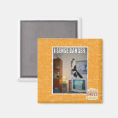 Aimant Je sens le danger (Recto/Verso)