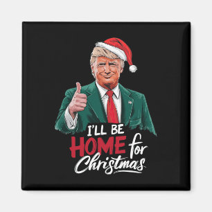 Aimant Je serai à la maison pour Noël Père Noël drôle Tru