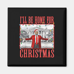 Aimant Je serai à la maison pour Noël Père Noël drôle Tru