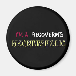 Aimant Je suis A RÉCUPÉRANT l'aimant de réfrigérateur de