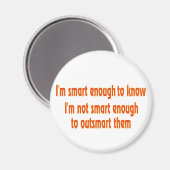 Aimant Je suis assez intelligent.... (Recto/Verso)
