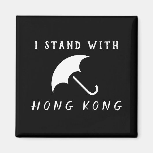 Aimant Je Suis Avec Hong Kong (Devant)
