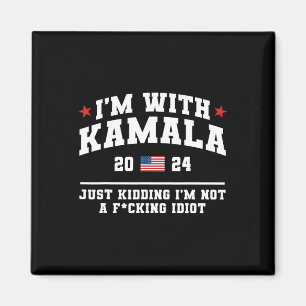 Aimant Je suis avec Kamala et j'ai juste enlevé un vote a