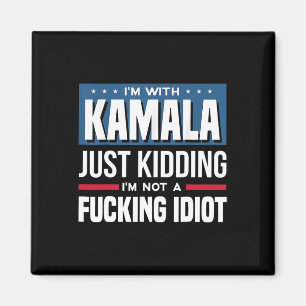Aimant Je suis avec Kamala, je plaisante, je ne suis pas