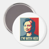 Aimant je suis avec l'affiche d'hillary - - (Recto/Verso)
