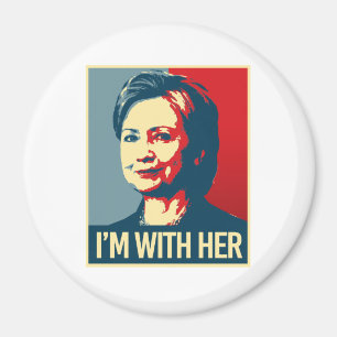 Aimant je suis avec l'affiche d'hillary - -