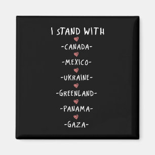 Aimant Je Suis Avec Le Canada Mexique Ukraine Groenland P