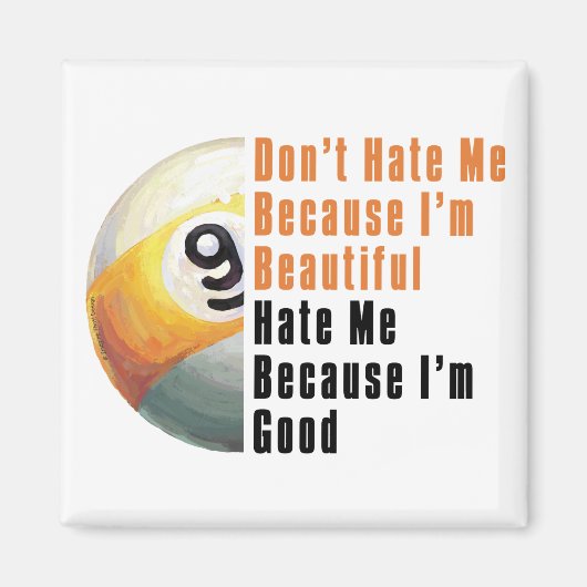 Aimant Je Suis Beau Je Suis Bon 9 Balle (Devant)