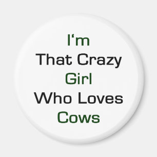 Aimant Je suis cette fille folle qui aime des vaches