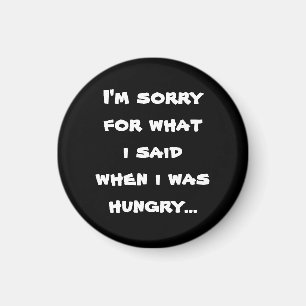 Aimant Je suis désolé pour ce que j'ai dit quand j'avai