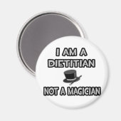 Aimant Je Suis Diététiste... Pas un magicien (Recto/Verso)