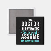 Aimant Je suis Docteur pour gagner du temps Supposons que (Recto/Verso)