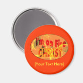 Aimant Je suis en feu pour CHRIST (Recto/Verso)