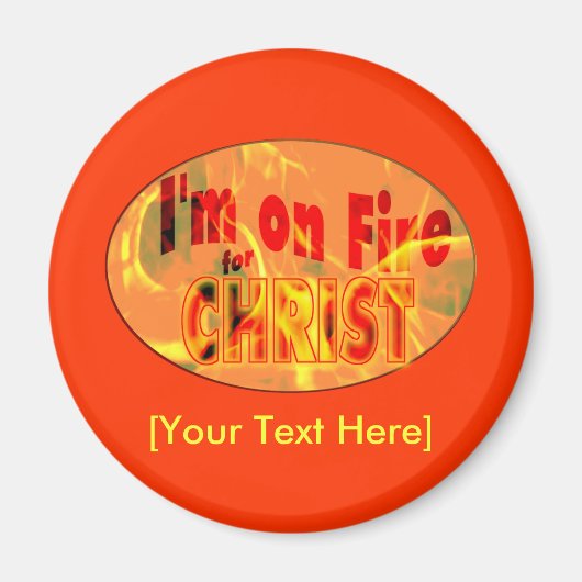 Aimant Je suis en feu pour CHRIST (Devant)
