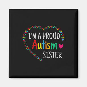 Aimant Je Suis Fier Autisme Soeur Femmes Filles Cadeaux A