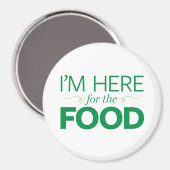Aimant Je suis ici pour la nourriture (Recto/Verso)