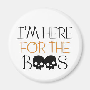Aimant Je suis ici pour les Boos - Skull Halloween Pun