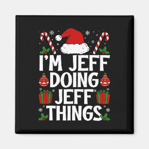 Aimant Je suis Jeff Faire Jeff Choses Drôle C'est mon Chr