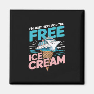 Aimant Je suis juste ici pour la glace gratuite drôle de